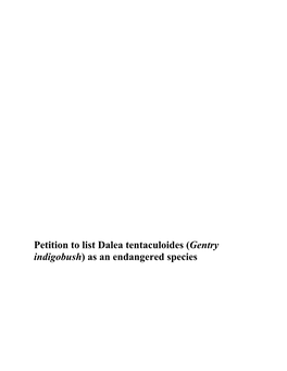 Petition to List Dalea Tentaculoides (Gentry Indigobush) As an Endangered Species