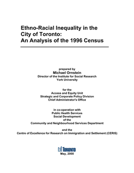 Ethno-Racial Inequality in the City of Toronto: an Analysis of the 1996 Census