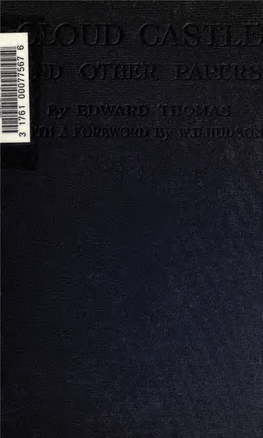 CLOUD CASTLE and OTHER PAPERS by EDWARD THOMAS LIGHT and TWILIGHT REST and UNREST ROSE ACRE PAPERS 