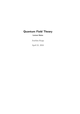 Quantum Field Theory Lecture Notes