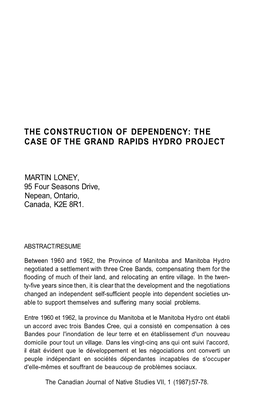 The Construction of Dependency: the Case of the Grand Rapids Hydro Project