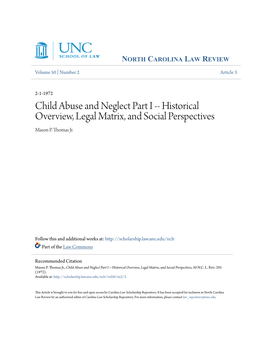 Child Abuse and Neglect Part I -- Historical Overview, Legal Matrix, and Social Perspectives Mason P