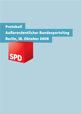 Protokoll Des Außerordentlichen Bundesparteitages 2008, Berlin