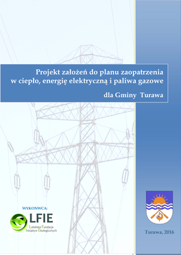 Projekt Założeń Do Planu Zaopatrzenia W Ciepło, Energię Elektryczną I Paliwa Gazowe