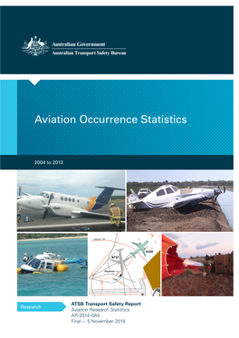 Aviation Occurrence Statistics 2004 to 2013
