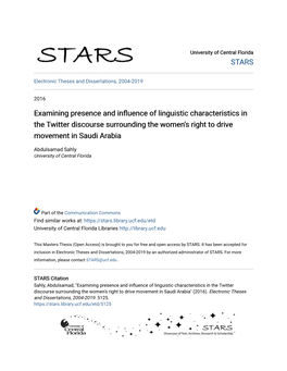 Examining Presence and Influence of Linguistic Characteristics in the Twitter Discourse Surrounding the Women's Right to Drive Movement in Saudi Arabia