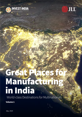 Great Places for Manufacturing in India World-Class Destinations for Multinationals Volume 1