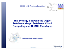 The Synergy Between the Object Database, Graph Database, Cloud Computing and Nosql Paradigms