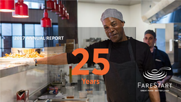 2017 ANNUAL REPORT 25 Years Farestart Continues to Innovate