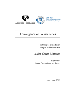 Convergence of Fourier Series Javier Canto Llorente