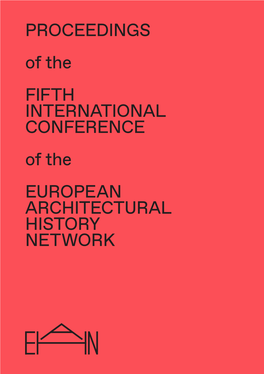PROCEEDINGS of the FIFTH INTERNATIONAL CONFERENCE of the EUROPEAN ARCHITECTURAL HISTORY NETWORK