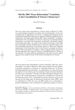 Did the 2004 “Peace Referendum” Contribute to the Consolidation of Taiwan’S Democracy?