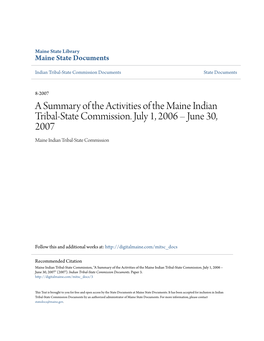 A Summary of the Activities of the Maine Indian Tribal-State Commission. July 1, 2006 Â•Fi June 30, 2007