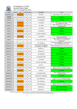 CE Sabadell, FC SAD Horaris Futbol Base 30 I 31 D'agost De 2014