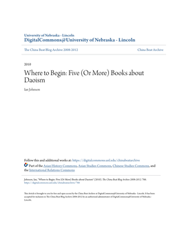 Where to Begin: Five (Or More) Books About Daoism Ian Johnson