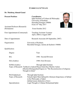 Dr. Mushtaq Ahmad Ganai Present Position: Coordinator, Iqbal Institute