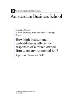 How High Institutional Embeddedness Affects the Responses of a Mixed Owned Firm to an Environmental Jolt?