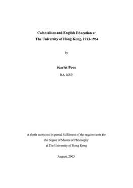 Colonialism and English Education at the University of Hong Kong, 1913-1964 Scarlet Poon