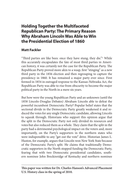 Holding Together the Multifaceted Republican Party: the Primary Reason Why Abraham Lincoln Was Able to Win the Presidential Election of 1860