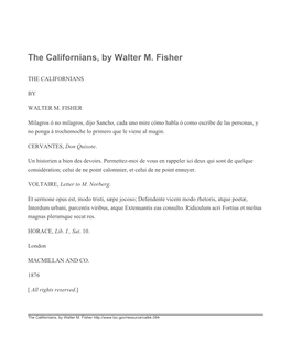 The Californians, by Walter M. Fisher