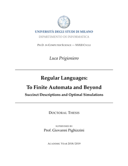 Regular Languages: to Finite Automata and Beyond Succinct Descriptions and Optimal Simulations