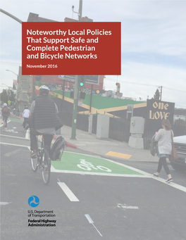 Noteworthy Local Policies That Support Safe and Complete Pedestrian and Bicycle Networks