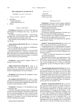 2004 318 Møte Onsdag Den 10. November Kl. 10 President: J Ø