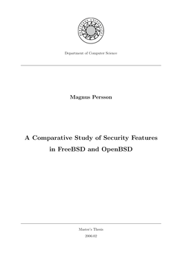 A Comparative Study of Security Features in Freebsd and Openbsd