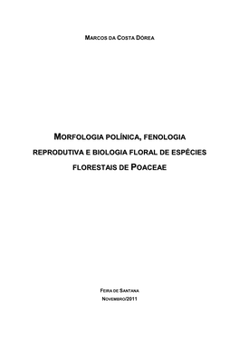 Morfologia Polínica , Fenologia Reprodutiva E Biologia Floral De