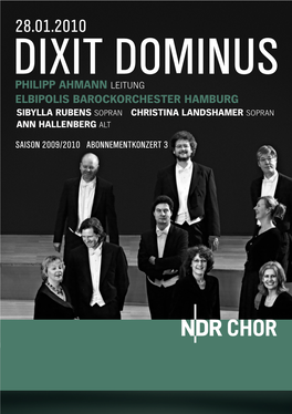 Dixit Dominus Philipp Ahmann Leitung Elbipolis Barockorchester Hamburg Sibylla Rubens Sopran Christina Landshamer Sopran Ann Hallenberg Alt