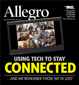 USING TECH to STAY CONNECTED …AND WE REMEMBER THOSE WE’VE LOST N YOUR UNION STAFF