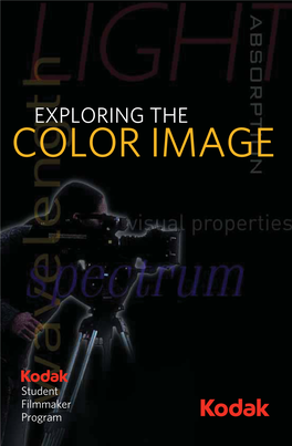 EXPLORING the COLOR IMAGE • Perception • Suggested Reading EXPLORING THE