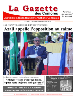 Azali Appelle L'opposition Au Calme