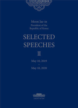 Selected Speeches of President Moon Jae-In