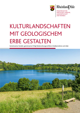 Kulturlandschaften Mit Geologischem Erbe Gestalten