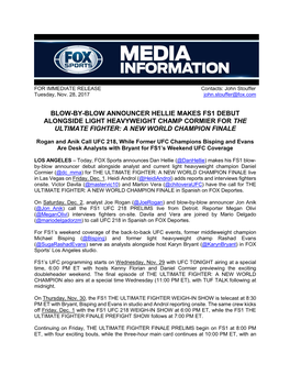 Blow-By-Blow Announcer Hellie Makes Fs1 Debut Alongside Light Heavyweight Champ Cormier for the Ultimate Fighter: a New World Champion Finale