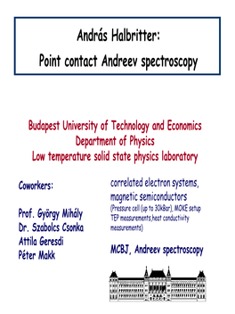 András Halbritter: Point Contact Andreev Spectroscopy