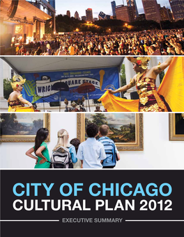 City of Chicago Cultural Plan 2012 Executive Summary