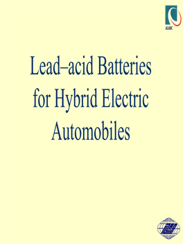 Lead–Acid Batteries for Hybrid Electric Automobiles What Is a Hybrid Electric Vehicle?