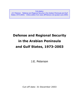 Defense and Regional Security in the Arabian Peninsula and Gulf States (1973-2003).” Online Edition from (Posted June 2004)