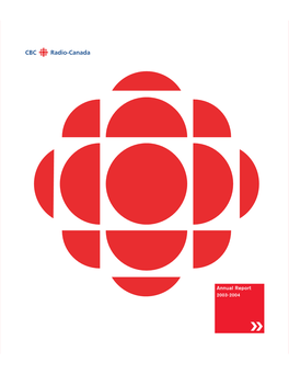 CBC/Radio-Canada 2003-2004 Annual Report
