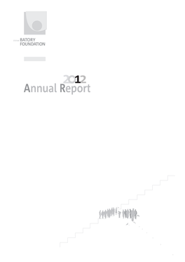 Anti-Corruption 38 Open Europe 44 ECFR Warsaw Office 53 Regional Alcohol and Drug Program 56 Abbreviated Financial Report 57 About the Foundation