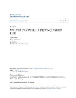 WALTER CAMPBELL: a DISTINGUISHED LIFE Geoff Ab Rlow Gff.Barlow@Gmail.Com