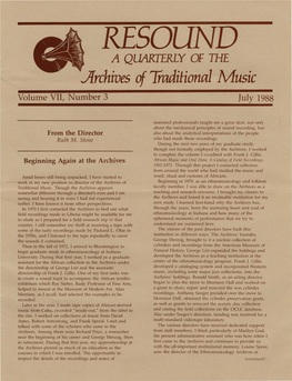 RESOUND a QUARTERLY of Me Archives of Traditional Music Volume VII, Number 3 July 1988