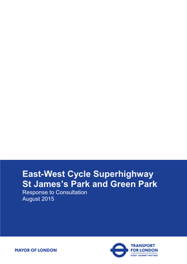 East-West Cycle Superhighway St James's Park and Green Park
