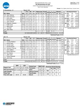 St. Bonaventure at LSU 03/20/21 Simon Skjodt Assembly Hall, Bloomington 2020-21 Men's Basketball Officials: Terry Oglesby, Brian Dorsey, Courtney Green St