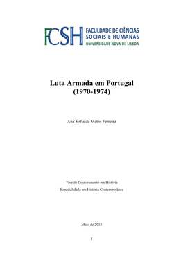 Luta Armada Em Portugal (1970-1974)