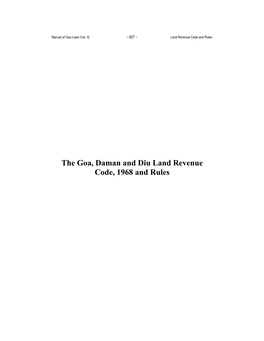 The Goa, Daman and Diu Land Revenue Code, 1968 and Rules Manual of Goa Laws (Vol