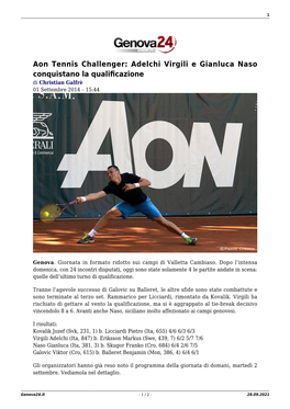 Aon Tennis Challenger: Adelchi Virgili E Gianluca Naso Conquistano La Qualiﬁcazione Di Christian Galfrè 01 Settembre 2014 – 15:44