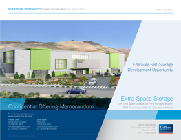 Extra Space Storage (An Extra Space Storage 3Rd Party Managed Project) Confidential Offering Memorandum 5878 Silver Creek Valley Rd, San Jose, California